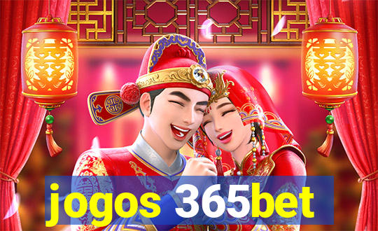 jogos 365bet